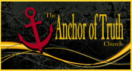 The Anchor of Truth Church